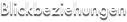 Blickbeziehungen